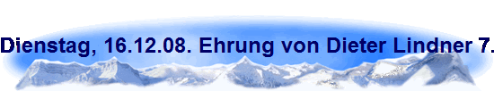 Dienstag, 16.12.08. Ehrung von Dieter Lindner 7. Dan und Herbert Basmer 6. Dan in der TH Kopernikus-Str.