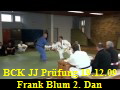 BCK JJ Prfung. Frank Blum 2. Dan
